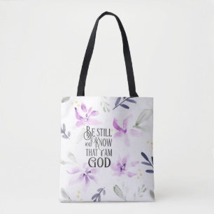 Psalm 46:10 Be Still and Know that I Am GOD Tasche