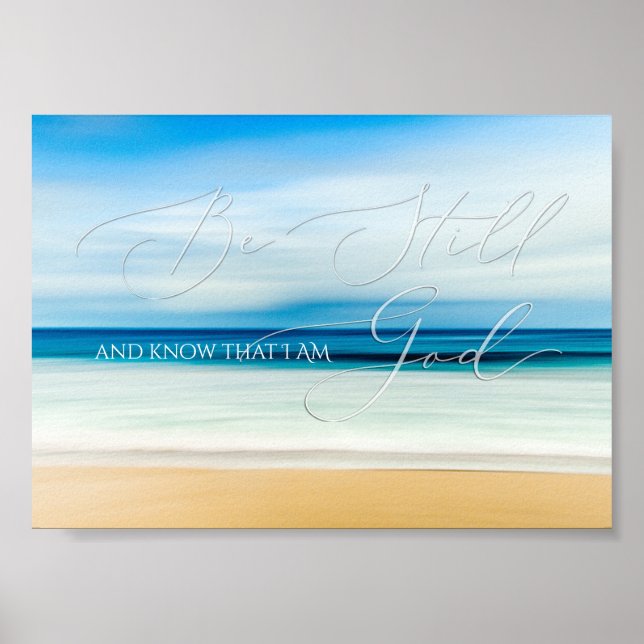Psalm 46 10, Be Still Beach, ruhiger Ozean Poster (Vorne)