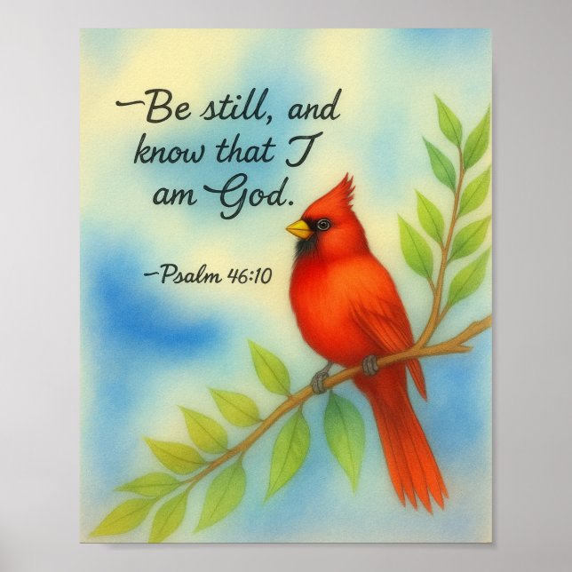 Psalm 46:10 Be Still Red Cardinal Scripture Nature Poster (Vorne)