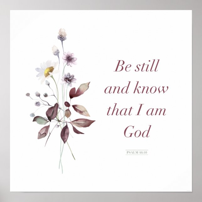 Psalm 46:10, Bibel Verse Print, bleibe bei Poster (Vorne)