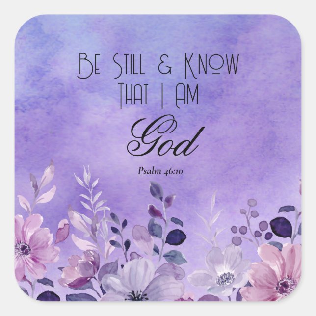 Psalm 46:10 Bible Verse Quadratischer Aufkleber (Vorderseite)