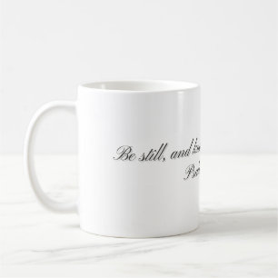 Psalm 46:10, Geschenktasse Kaffeetasse