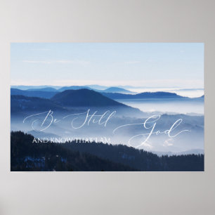 Psalm 46 10, immer noch misty Berg Clear Sky Poster