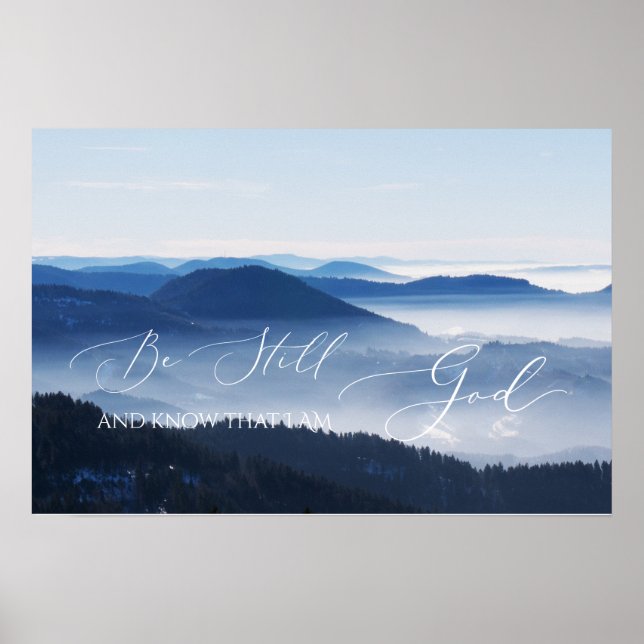 Psalm 46 10, immer noch misty Berg Clear Sky Poster (Vorne)