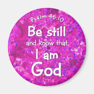 Psalm-46:10 ist noch u. kennt rosa magnet