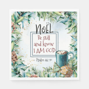 Psalm 46:10 Sei still und weiß, dass ich Gott Weih Serviette