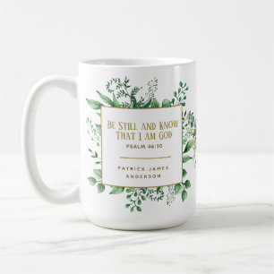 Psalm 46:10 Seid still und wisst, dass ich Gottes Kaffeetasse