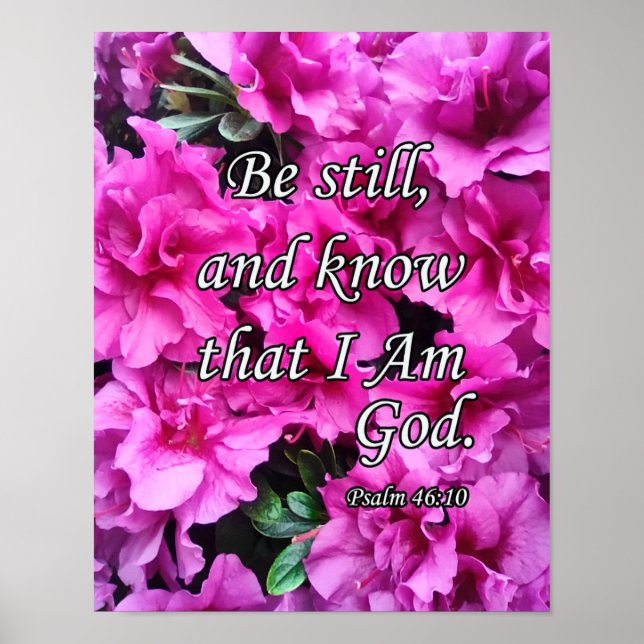 Psalm 46:10, Seien Sie noch rosa Blume Poster (Vorne)