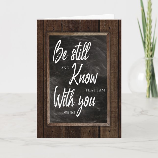 Psalm 46:10 Seien Sie still und kennen Sie die Bib Karte (Vorderseite)