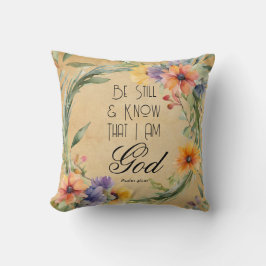 Psalm 46:10 Seien Sie still und wissen Kissen