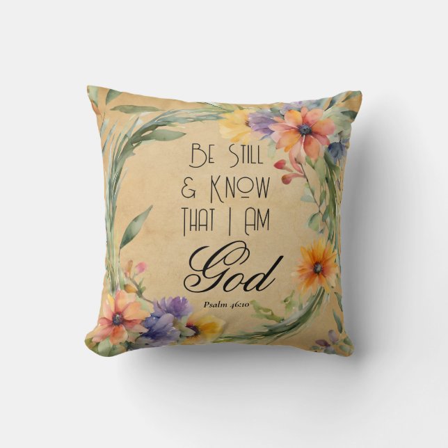 Psalm 46:10 Seien Sie still und wissen Kissen (Vorderseite)