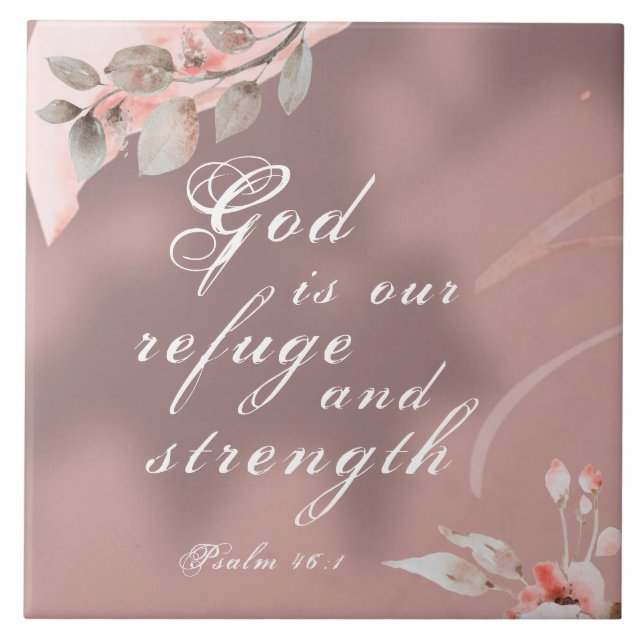 Psalm 46:1 Gott ist unsere Zuflucht und Kraft-Bibe Fliese (Vorderseite)