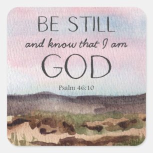 Psalm 46 Schriftstelle Sei Still Wüstenlandschaft Quadratischer Aufkleber