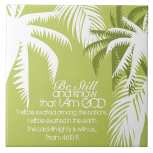 Psalm 46 Seid still und wisst, dass ich die Kerami Fliese