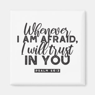 Psalm 56:3 Bibelverse Kunst "Ich werde dir vertrau Magnet
