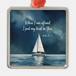 Psalm 56:3 Wenn ich Angst habe, vertraue ich Dir,  Ornament Aus Metall