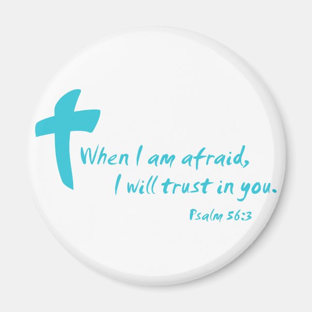 Psalm 56: Wenn ich Angst habe, werde ich Ihnen ver Magnet (Vorne)