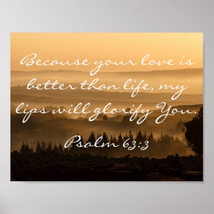 Psalm-63:3 Bibel-Vers-Zitat-Gebirgsphotographie Poster