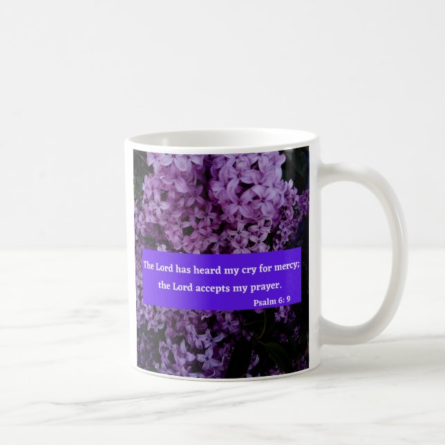 Psalm 6:9 Gott akzeptiert mein Gebet Bibelverse Kaffeetasse (Rechts)