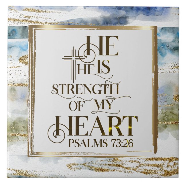 Psalm 73:26 Er ist die Stärke meines Herzens Fliese (Vorderseite)