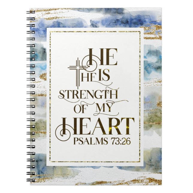 Psalm 73:26 Er ist die Stärke meines Herzens Notizblock (Vorderseite)