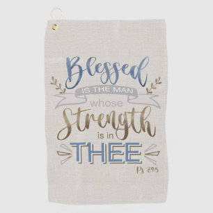 Psalm 84:5 - Gesegnet ist der Mann Golfhandtuch