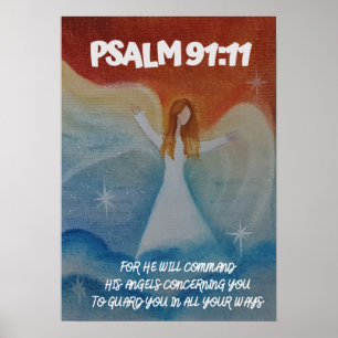 Psalm 91:11 Er wird seine Engel beherrschen Poster