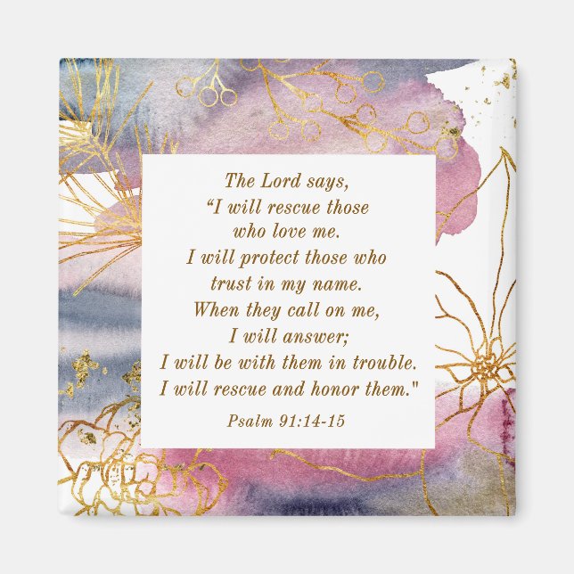 Psalm 91:14-15 Der Herr sagt, ich werde die Bibel  Magnet (Vorne)