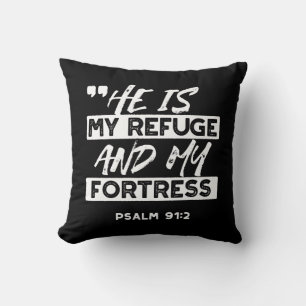 Psalm 91:2 - Meine Zuflucht und meine Festung Chri Kissen