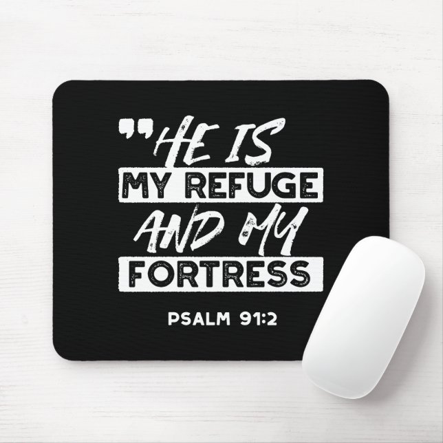 Psalm 91:2 - Meine Zuflucht und meine Festung Chri Mousepad (Mit Mouse)