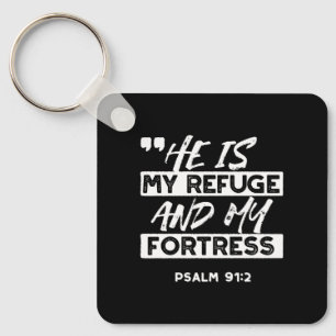 Psalm 91:2 - Meine Zuflucht und meine Festung Chri Schlüsselanhänger