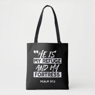 Psalm 91:2 - Meine Zuflucht und meine Festung Chri Tasche