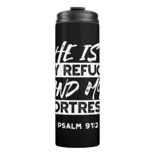 Psalm 91:2 - Meine Zuflucht und meine Festung Chri Thermosbecher