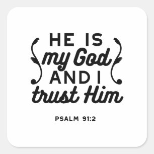 Psalm 91:2 – Vertraue auf Gott Christlicher Bibelv Quadratischer Aufkleber