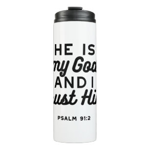 Psalm 91:2 – Vertrauen in Gott Christlicher Bibelv Thermosbecher