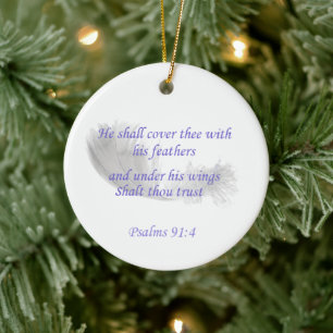 Psalm 91:4 Er wird dich mit seinen Federn decken Keramik Ornament