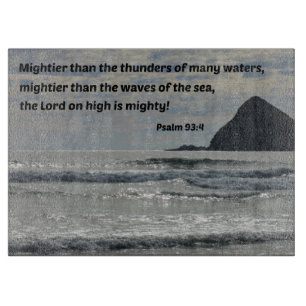 Psalm 93:4 Der Herr auf Hoch ist mächtig... Schneidebrett