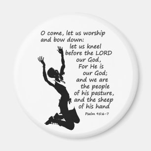 Psalm 95:6-7 Komm lass uns anbeten und beuge euch  Magnet