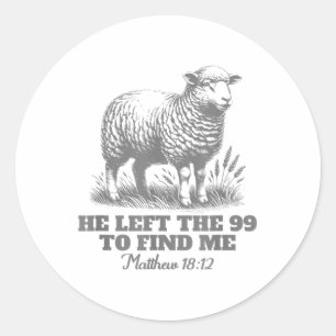 Psalm Er verließ die 99, um mich zu finden Jesus C Runder Aufkleber