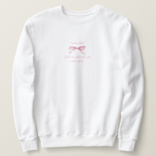 Psalmen 46:5 Bow Crewneck Sweatshirt (Design vorne)
