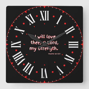 Psalms 18:1 KJV Bible Verse Roman Numeral II Quadratische Wanduhr