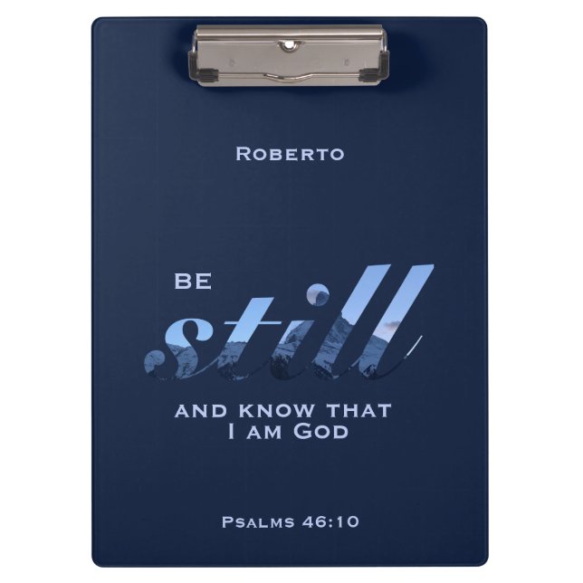 Psalms 46:10 Verse Sei noch blau Berg Name hinzufü Klemmbrett (Vorderseite)