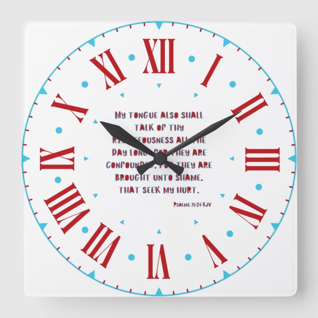 Psalms 71:24 KJV Bible Verse II Roman Numeral Quadratische Wanduhr (Vorderseite)