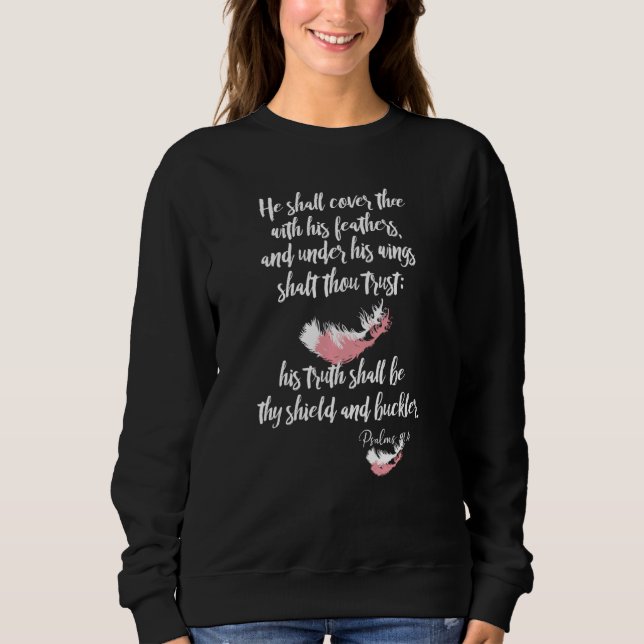 Psalms 91 wird er dich mit seinen Federn Kjv bedec Sweatshirt (Vorderseite)