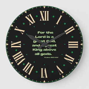 Psalms 95:3 KJV Bible Verse II Roman Numeral Große Wanduhr