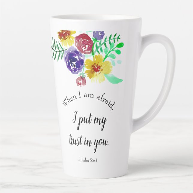 Psalms Bible Verse über Angst Vertrauen Gott Flora Milchtasse (Rechts)