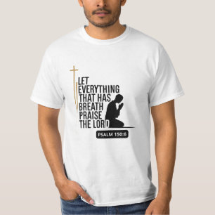 Psaume 150:6 T-shirt Écriture