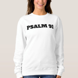 Psaume 91 Sweatshirt féminine