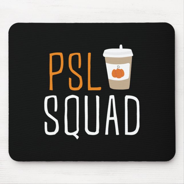 PSL Squad Pumpkin Gewürz Latte Lover Herbst Herbst Mousepad (Vorne)