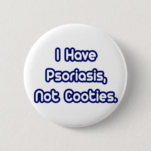 Psoriasis...Keine Feigen Button (Vorderseite)